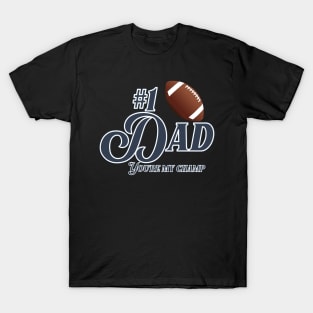 Best Dad football champ T-Shirt